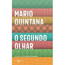 O segundo olhar - Mário Quintana