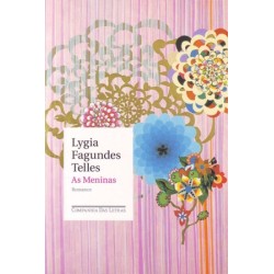 As meninas - Lygia Fagundes...