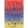 A viagem de Théo - Catherine Clément