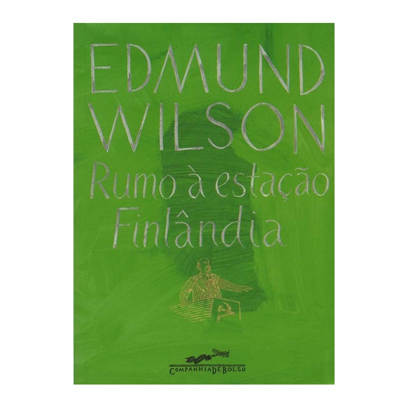 Rumo à estação Finlândia - Edmund Wilson