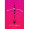 A música do universo - Janna Levin