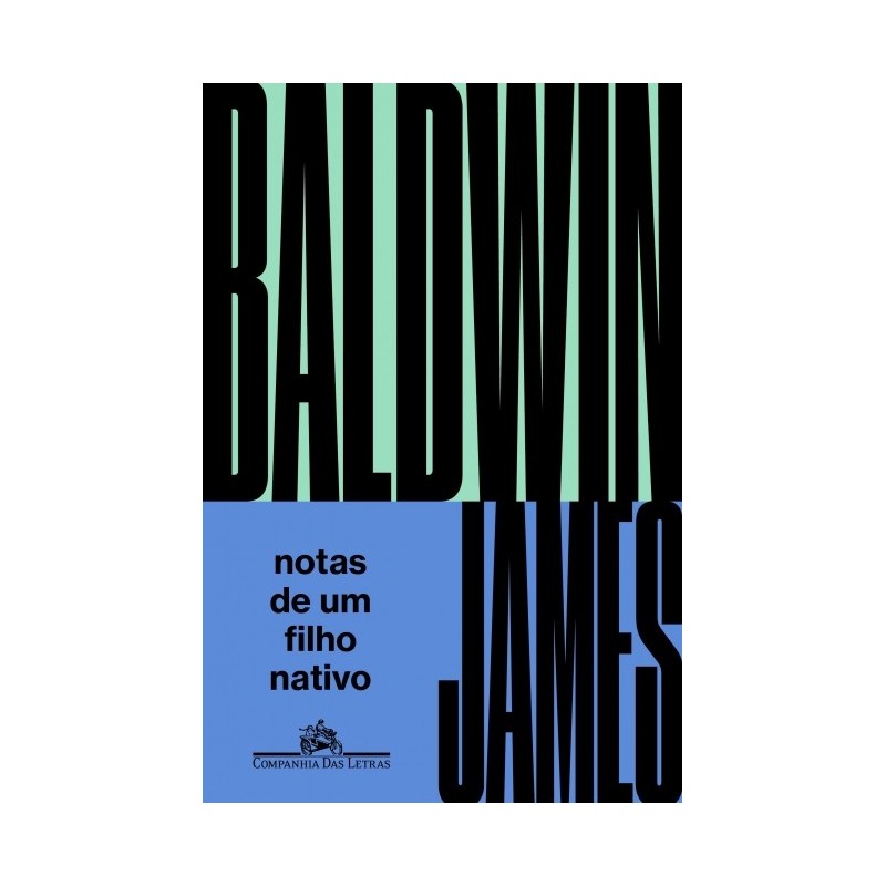 Notas de um filho nativo - James Baldwin