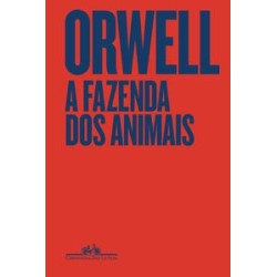 A FAZENDA DOS ANIMAIS - EDIÇÃO ESPECIAL - George Orwell