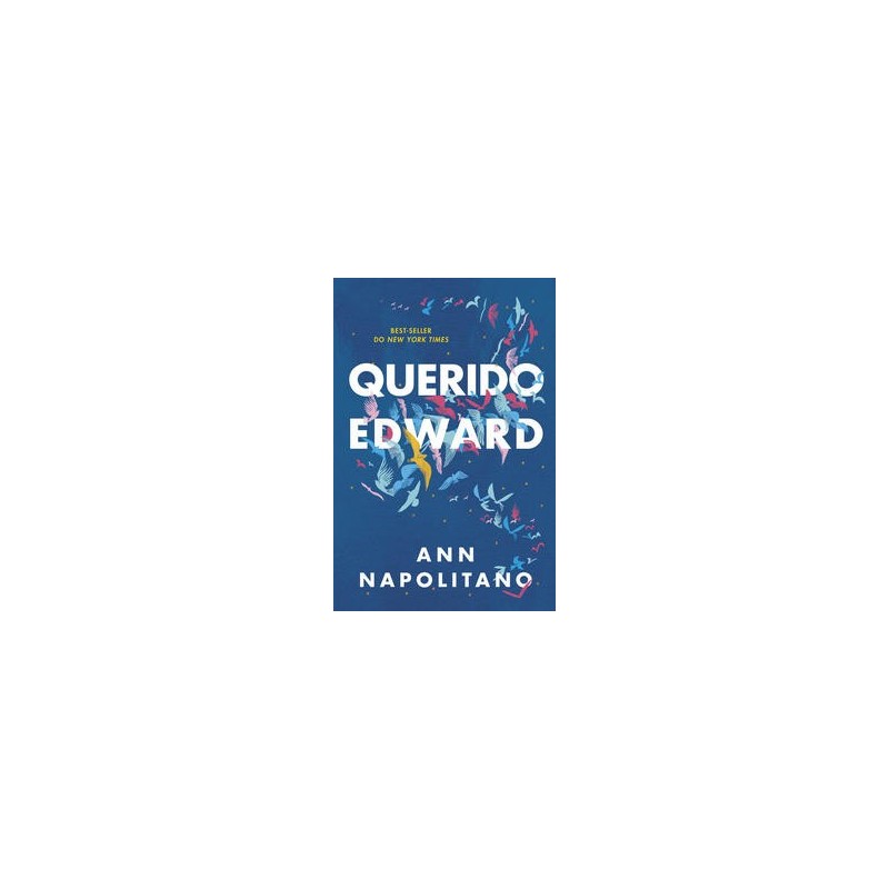 Querido Edward - Ann Napolitano