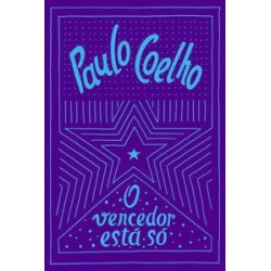 O VENCEDOR ESTA SO - Paulo Coelho