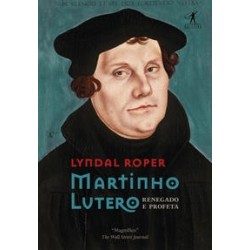 MARTINHO LUTERO - Lyndal Roper