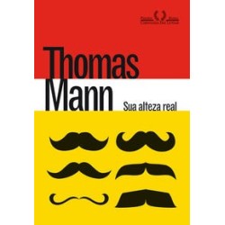 Sua alteza real - Mann, Thomas