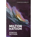 Pontos de fuga - Hatoum, Milton