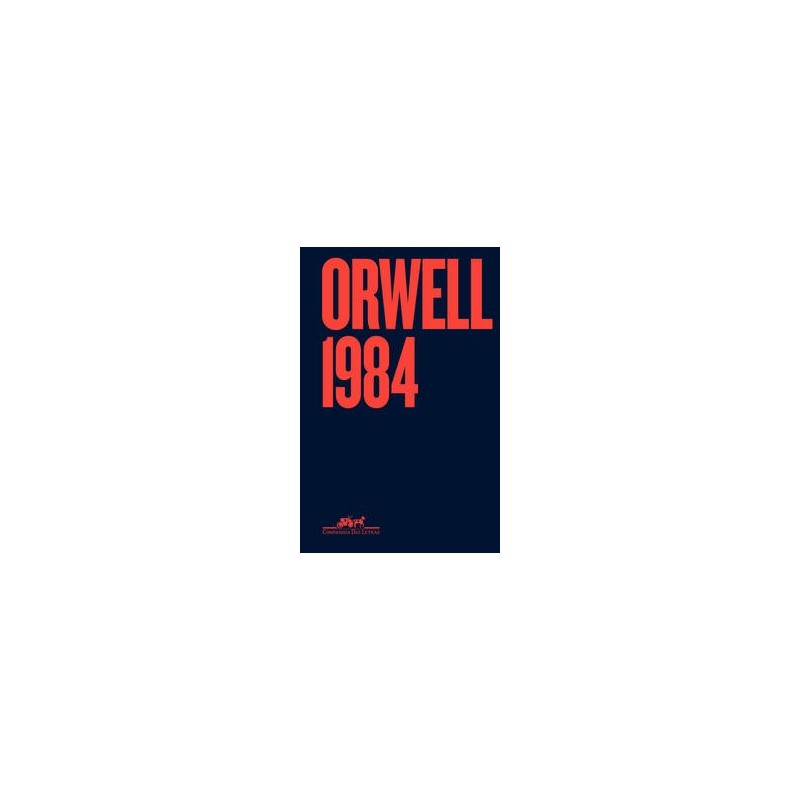 1984 - EDICAO ESPECIAL - George Orwell