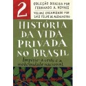 História da Vida Privada no Brasil - Vol.2 (Edição de bolso) - Vários Autores