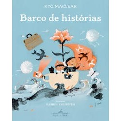 Barco de histórias - Maclear, Kyo