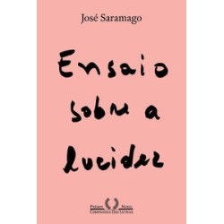 ENSAIO SOBRE A LUCIDEZ (NOVA EDICAO) - José Saramago
