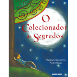 O colecionador de segredos - Silva, Marcia Cristina