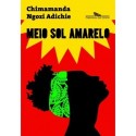 Meio sol amarelo (Nova capa) - Chimamanda Ngozi Adichie