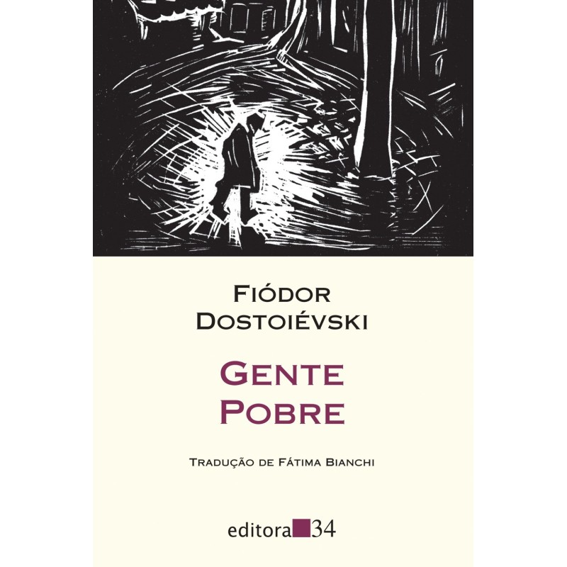 Gente pobre - Dostoiévski, Fiódor (Autor)