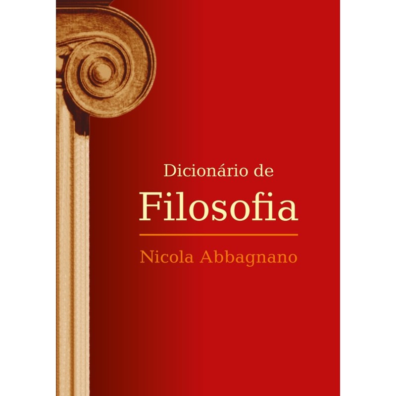 DICIONARIO DE FILOSOFIA - ABBAGNANO, NICOLA