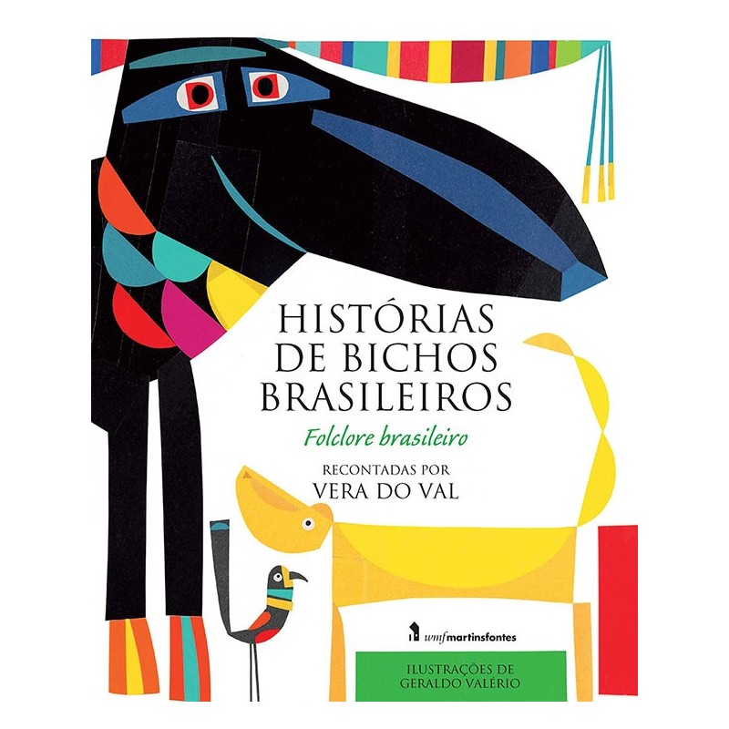 HISTORIAS DE BICHOS BRASILEIROS - VAL, VERA DO
