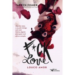 Fuck love - Fisher, Tarryn...