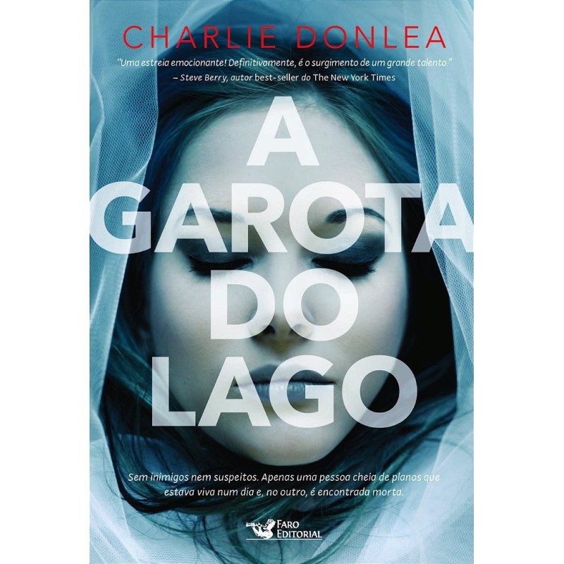 A garota do lago - Donlea, Charlie (Autor)