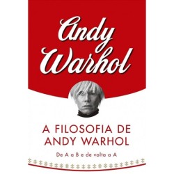 A filosofia de Andy Warhol...
