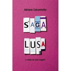Saga lusa - Calcanhotto, Adriana (Autor)