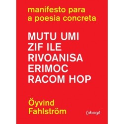Manifesto para a poesia concreta - Fahlström, Öyvind (Autor)