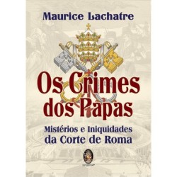 Os crimes dos Papas -...