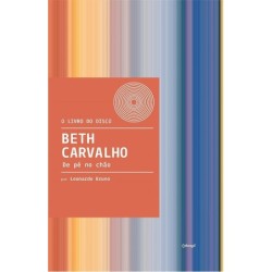 Beth Carvalho: De Pé no...