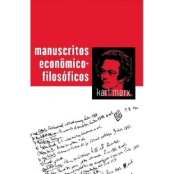 Manuscritos econômico-filosóficos - Marx, Karl (Autor)