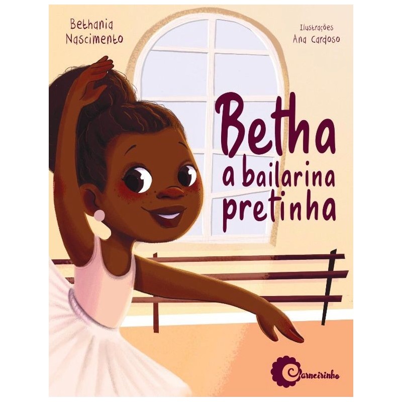 Betha a bailarina pretinha - Nascimento, Bethânia (Autor)
