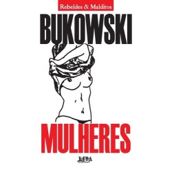 Mulheres - Bukowski, Charles (Autor)