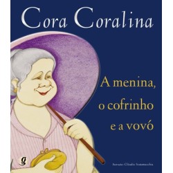 A menina, o cofrinho e a vovó - Coralina, Cora (Autor)