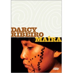 Maíra - Ribeiro, Darcy (Autor)