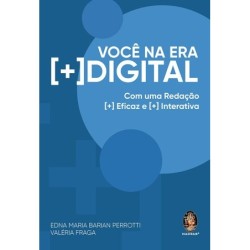 Você na era [+] digital - Perrotti, Edna Maria Barian (Autor), Fraga, Valéria (Autor)