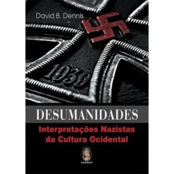Desumanidades - Dennis, David B. (Autor)
