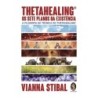 Thetahealing® Os Sete Planos da Existência - Stibal, Vianna (Autor)