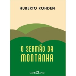 O sermão da montanha - Rohden, Huberto (Autor)